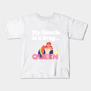 My Guncle is a Drag Queen Kids T-Shirt